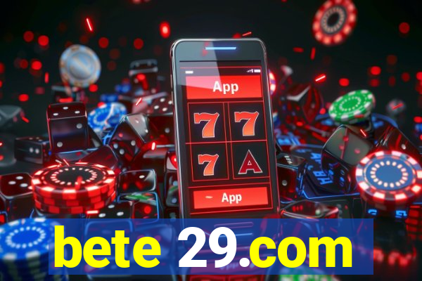 bete 29.com